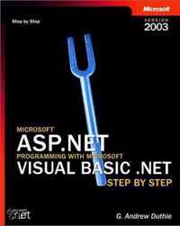 Microsoft ASP.NET Programming with Microsoft Visual Basic .NET Version 2003 Step by Step