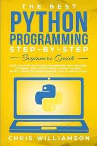 The Best Python Programming Step-By-Step Beginners Guide