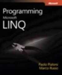 Programming Microsoft LINQ