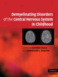 Demyelinating Disorders of the Central Nervous System in Childhood