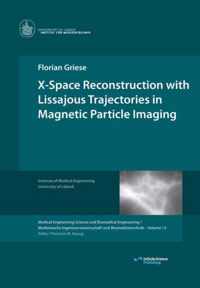 X-Space Reconstruction with Lissajous Trajectories in Magnetic Particle Imaging