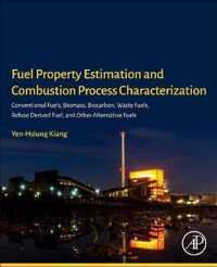 Fuel Property Estimation and Combustion Process Characterization