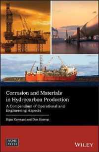 Corrosion and Materials in Hydrocarbon Production