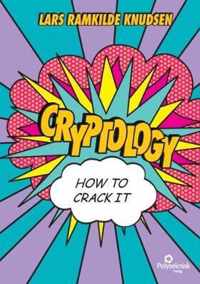 Cryptology - How to crack it