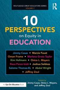 10 Perspectives on Equity in Education