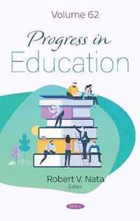 Progress in Education. Volume 62