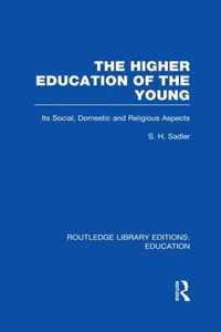 The Higher Education of the Young