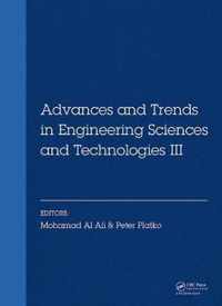 Advances and Trends in Engineering Sciences and Technologies III