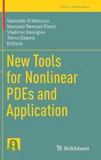 New Tools for Nonlinear PDEs and Application