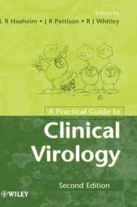 A Practical Guide to Clinical Virology