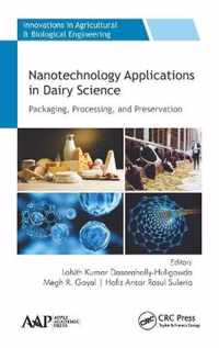 Nanotechnology Applications in Dairy Science