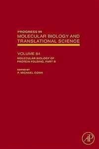 Molecular Biology of Protein Folding, Part B