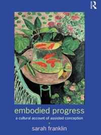 Embodied Progress