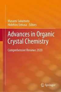 Advances in Organic Crystal Chemistry