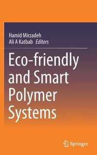 Eco-friendly and Smart Polymer Systems