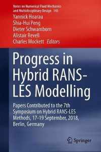 Progress in Hybrid RANS-LES Modelling