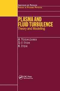 Plasma and Fluid Turbulence