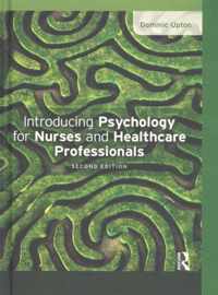 Introducing Psychology for Nurses and Healthcare Professionals