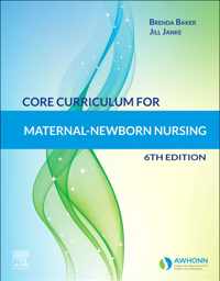 Core Curriculum for Maternal-Newborn Nursing