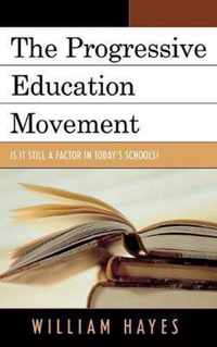 The Progressive Education Movement