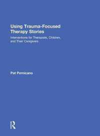 Using Trauma-Focused Therapy Stories