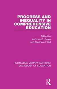 Progress and Inequality in Comprehensive Education