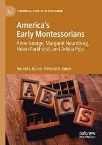 America s Early Montessorians