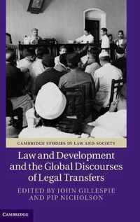 Law and Development and the Global Discourses of Legal Transfers