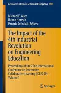 The Impact of the 4th Industrial Revolution on Engineering Education: Proceedings of the 22nd International Conference on Interactive Collaborative Le