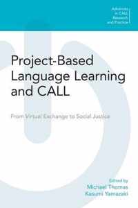 Project-Based Language Learning and Call