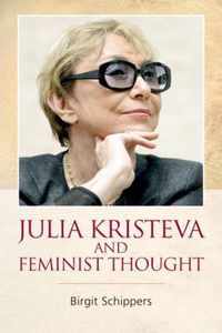 Julia Kristeva and Feminist Thought