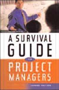 A Survival Guide for Project Managers