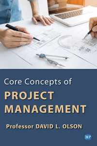 Core Concepts of Project Management