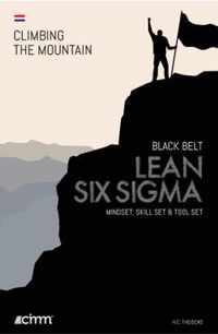 Climbing the mountain  -   Lean Six Sigma Black Belt