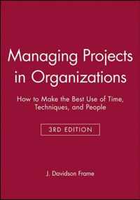 Managing Projects in Organizations