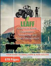 Small Farm Safety, Organization, Scheduling, and Project Management