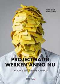 Projectmatig werken anno nu