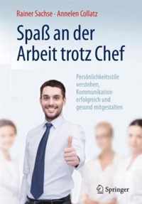 Spass an der Arbeit trotz Chef