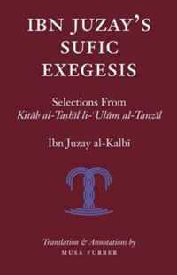 Ibn Juzay's Sufic Exegesis