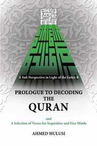 Prologue to Decoding The QURAN