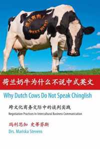 Why Dutch Cows Do Not Speak Chinglish