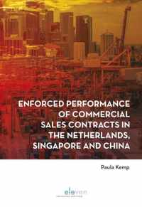 Enforced performance of commercial sales contracts in the Netherlands, Singapore and China