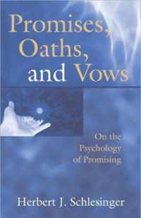 Promises, Oaths, and Vows