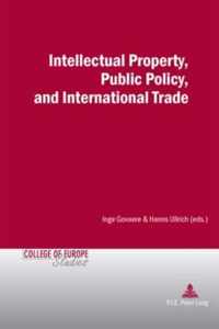 Intellectual Property, Public Policy, and International Trade