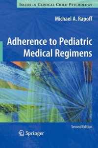 Adherence to Pediatric Medical Regimens