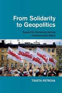 From Solidarity To Geopolitics