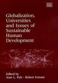 Globalization, Universities and Issues of Sustainable Human Development