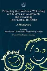 Promoting Emotional Well Being Of Children And Adolescents A