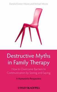 Destructive Myths in Family Therapy