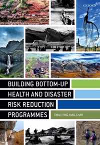 Building Bottom-up Health and Disaster Risk Reduction Programmes